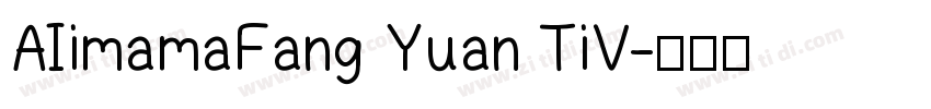AIimamaFang Yuan TiV字体转换